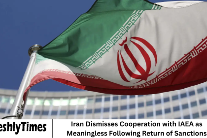 Iran Dismisses Cooperation with IAEA as Meaningless Following Return of Sanctions