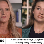 Christine Brown Says Daughter Mykelti Is Moving Away from Family Drama
