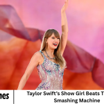 Taylor Swift’s Show Girl Beats The Rock’s Smashing Machine