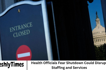 Health Officials Fear Shutdown Could Disrupt Staffing and Services
